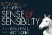 Sense & Sensibility