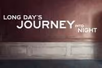 Long Day's Journey Into Night
