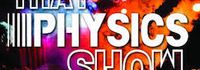 That Physics Show
