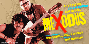 Mexodus Off-Broadway
