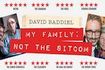 My Family: Not the Sitcom