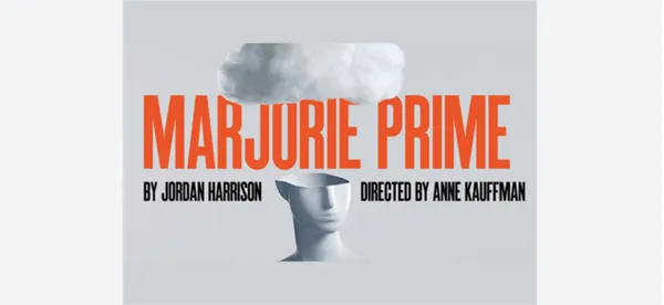 Marjorie Prime Show Information