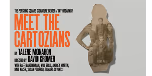 Meet the Cartozians Off-Broadway
