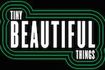 Tiny Beautiful Things