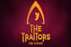 The Traitors Show Information