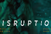 Disruption Off-Broadway