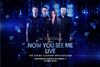 Now You See Me Live Broadway