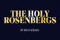 The Holy Rosenbergs Show Information
