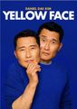 Yellow Face Show Information