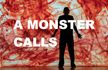 A Monster Calls