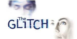 The Glitch Off-Broadway