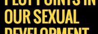 Plot Points In Our Sexual Development