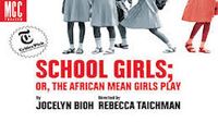 School Girls; or, the African Mean Girls Play