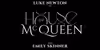 House of McQueen Show Information