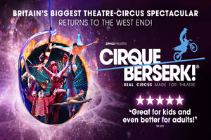 Cirque Berserk! West End