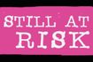 Still at Risk