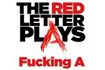 The Red Letter Plays: F-ing A