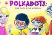Polkadots: The Cool Kids Musical
