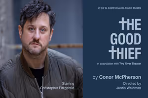 The Good Thief Off-Broadway