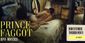 Prince F****t Show Information