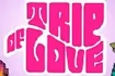 Trip of Love