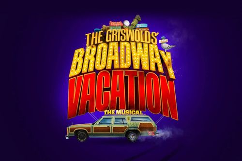 The Griswold's Broadway Vacation