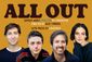 All Out: Comedy About Ambition Show Information