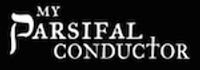 My Parsifal Conductor