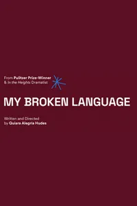 My Broken Language