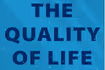 The Quality of Life