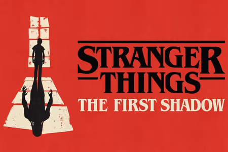 STRANGER THINGS: THE FIRST SHADOW Grosses