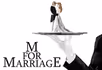 M for Marriage