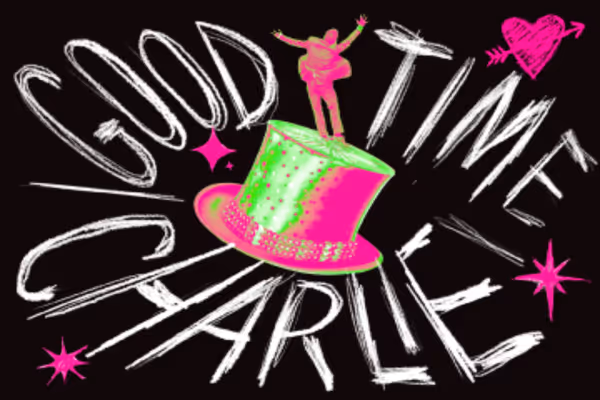 Good Time Charlie Show Information