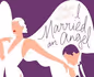 I Married an Angel