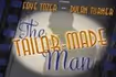 The Tailor-Made Man