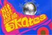 Skates