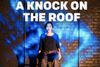 A Knock on the Roof Off-Broadway