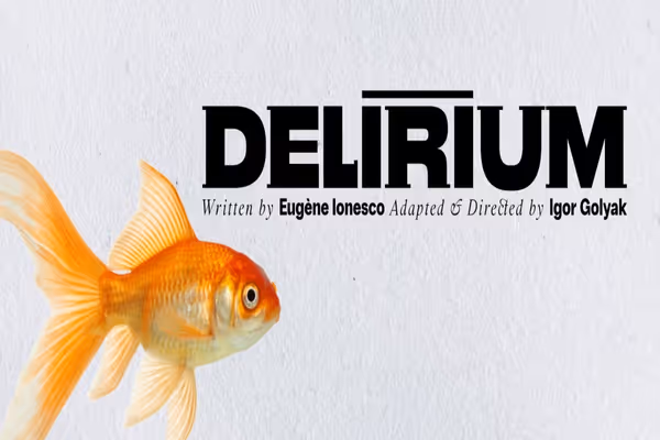 Delirium Show Information