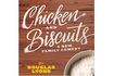 Chicken and Biscuits