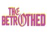 The Betrothed Off-Broadway