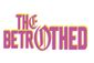 The Betrothed Show Information