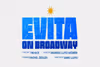 Evita Broadway