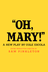 Oh, Mary!