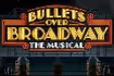 Bullets Over Broadway: The Musicals