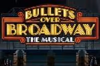 Bullets Over Broadway: The Musicals
