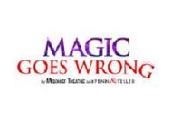 Magic Goes Wrong