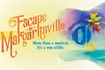 Escape to Margaritaville
