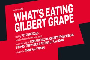What's Eating Gilbert Grape Off-Broadway
