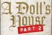 A Doll's House, Part 2
