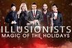 The Illusionists - Magic of the Holidays